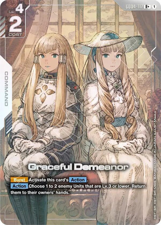 GD04-117 Graceful Demeanor (R+)